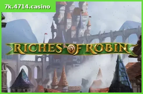 Riches of Robin